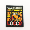 cachorro locco